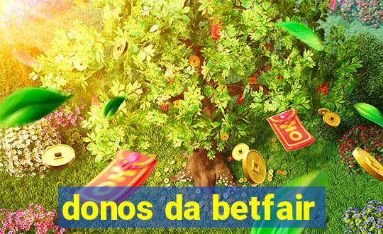 donos da betfair